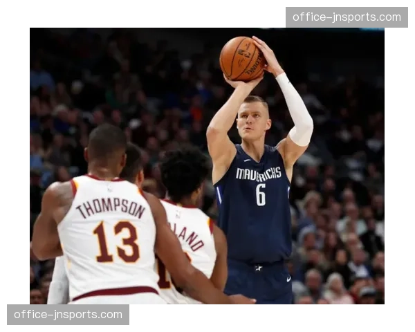 波尔津吉斯低位背打效率提升 每回合得分1.26分创生涯新高 波尔津吉斯低位背打效率提升 每回合得分1.26分创生涯新高